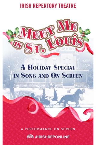 Meet Me In St. Louis: A Holiday Special in Song and On Screen poster