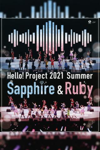 Hello! Project 2021 Summer ~Sapphire & Ruby~ poster