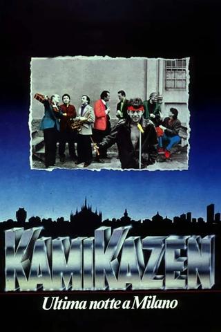 Kamikazen (Ultima notte a Milano) poster