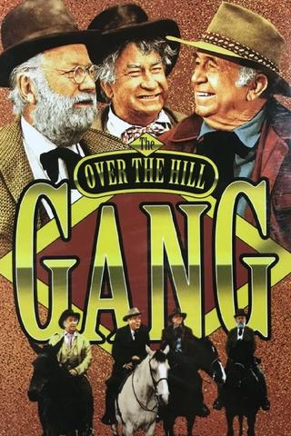 The Over the Hill Gang poster