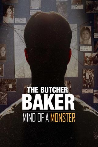 The Butcher Baker: Mind of a Monster poster