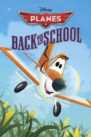 Planes: Back to School poster