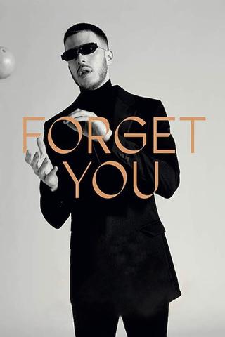 Forget You poster