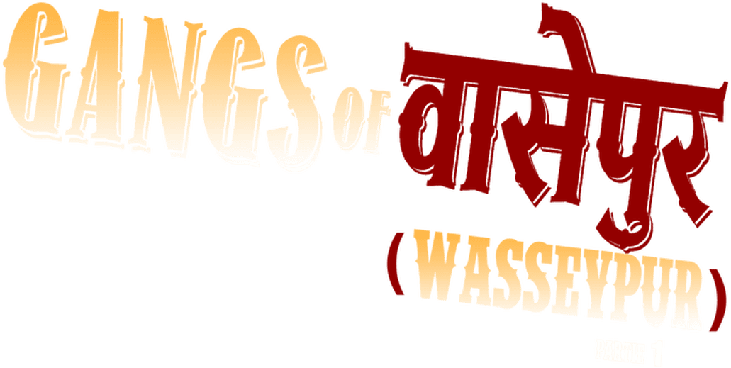 Gangs of Wasseypur - Part 1 logo