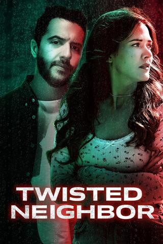 Twisted Neighbor poster