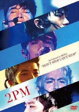 2PM - 1st Concert in Seoul poster