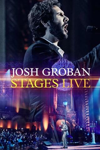 Josh Groban: Stages Live poster