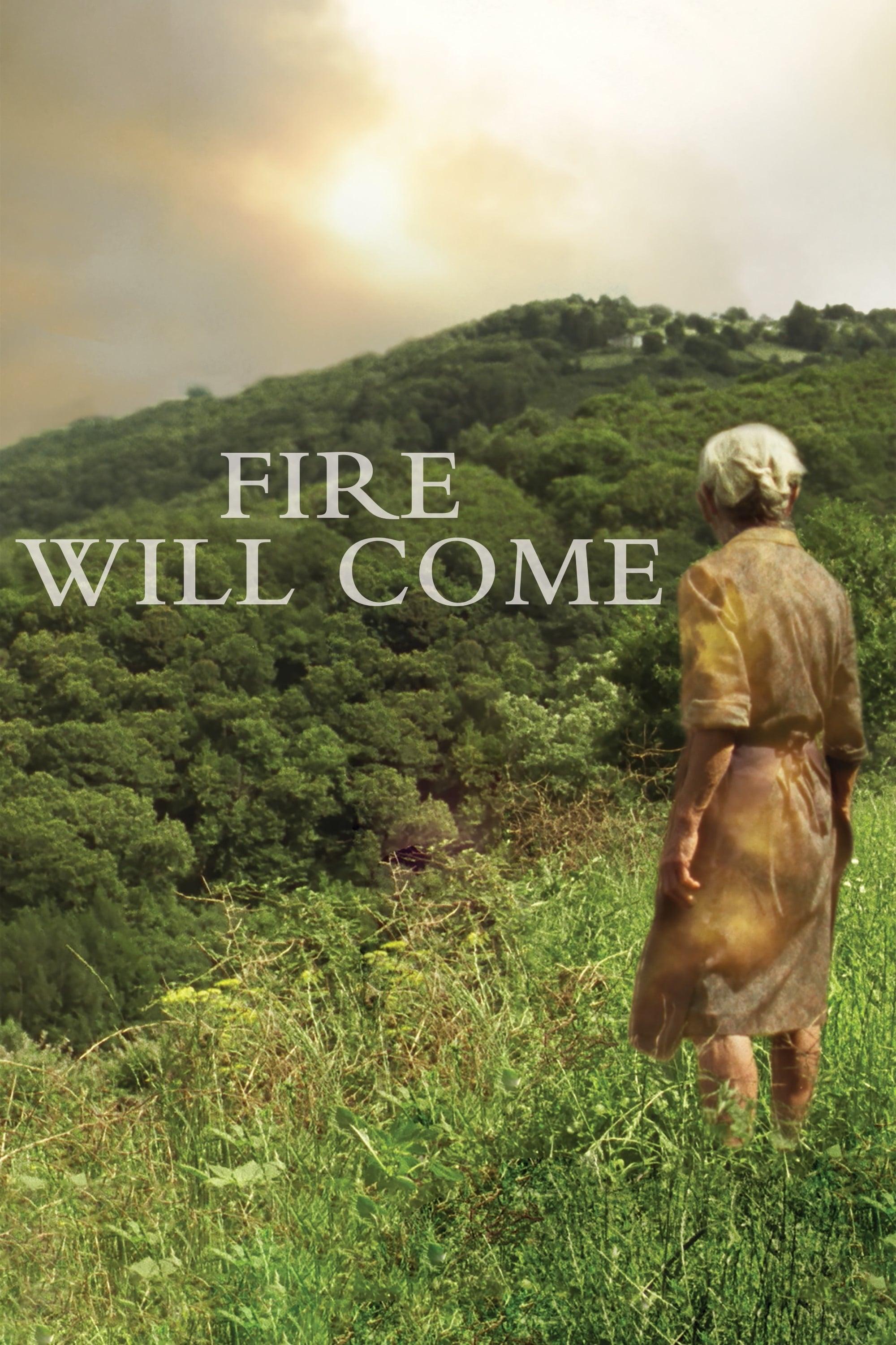 Fire Will Come poster