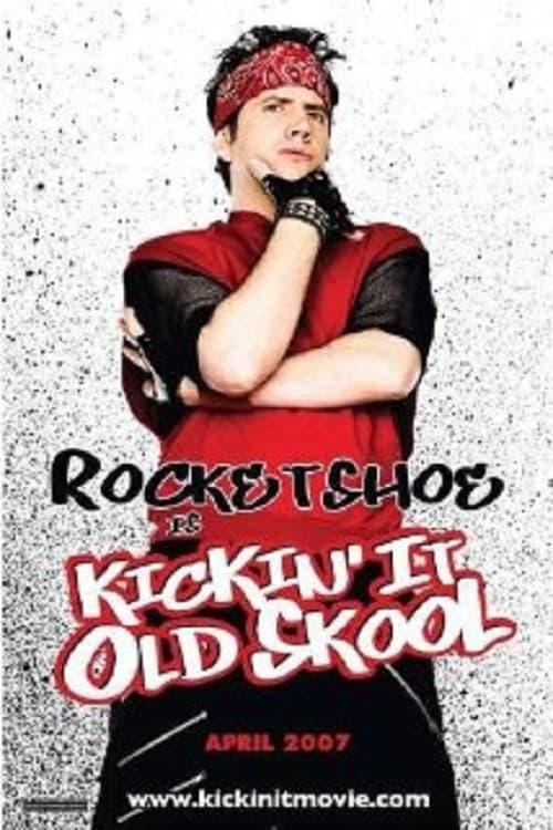 Kickin' It Old Skool poster