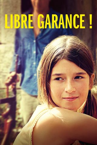 Libre Garance ! poster