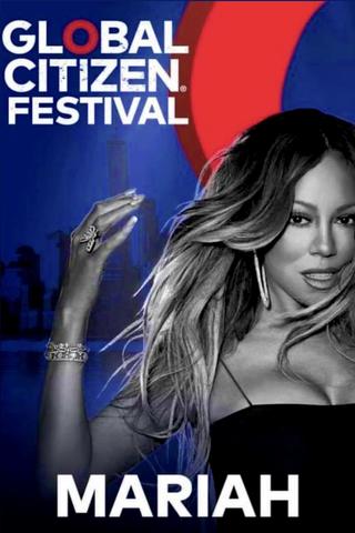 Mariah Carey: Global Citizen Festival poster