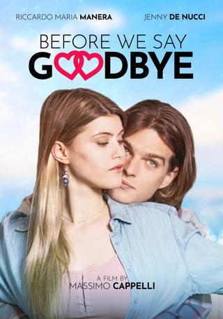 Before We Say Goodbye poster