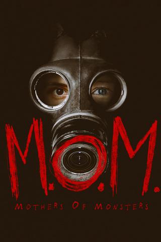M.O.M. Mothers of Monsters poster