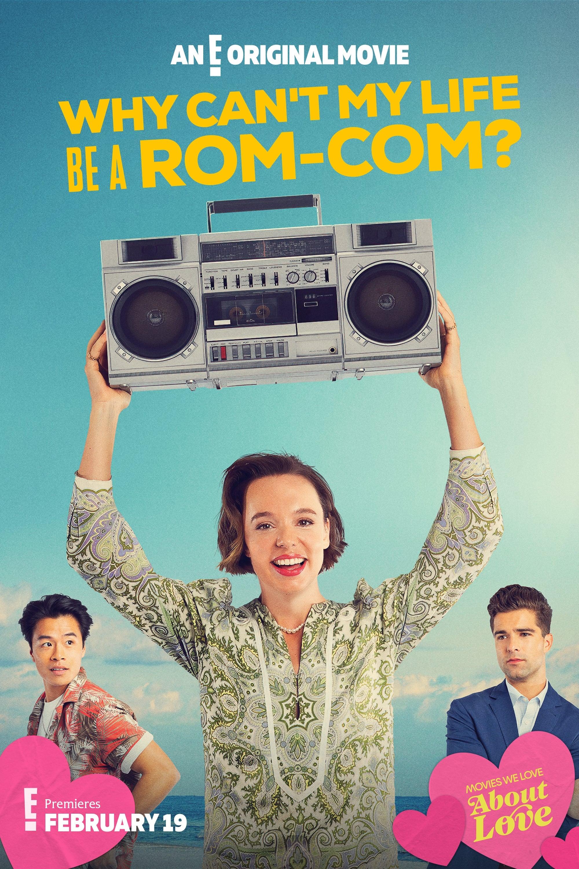 Why Can't My Life Be a Rom-Com? poster