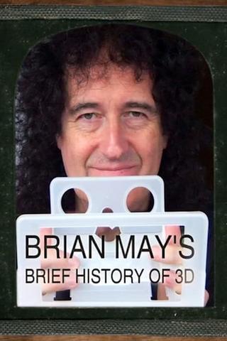 Brian May's Brief History of 3D poster
