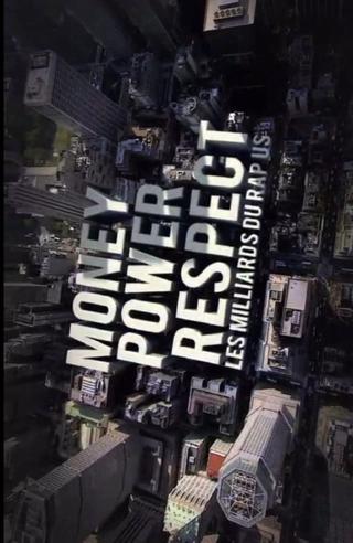 Money, Power, Respect: Hip Hop Billion Dollar Industry poster