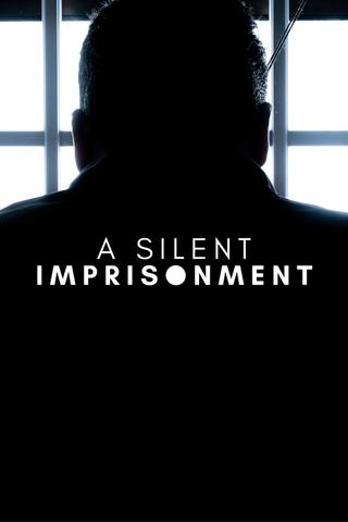 A Silent Imprisonment poster