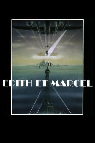 Edith and Marcel poster