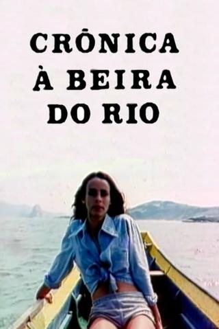 Crônica À Beira do Rio poster