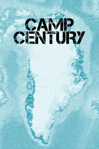Camp Century: The Hidden City Beneath the Ice poster