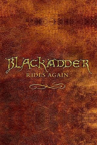 Blackadder Rides Again poster