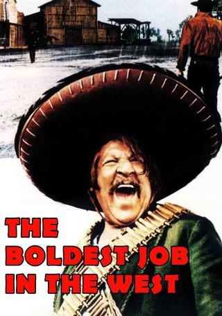The Boldest Job in the West poster