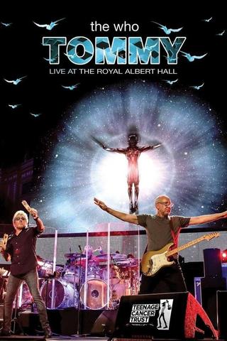 The Who: Tommy Live at The Royal Albert Hall poster