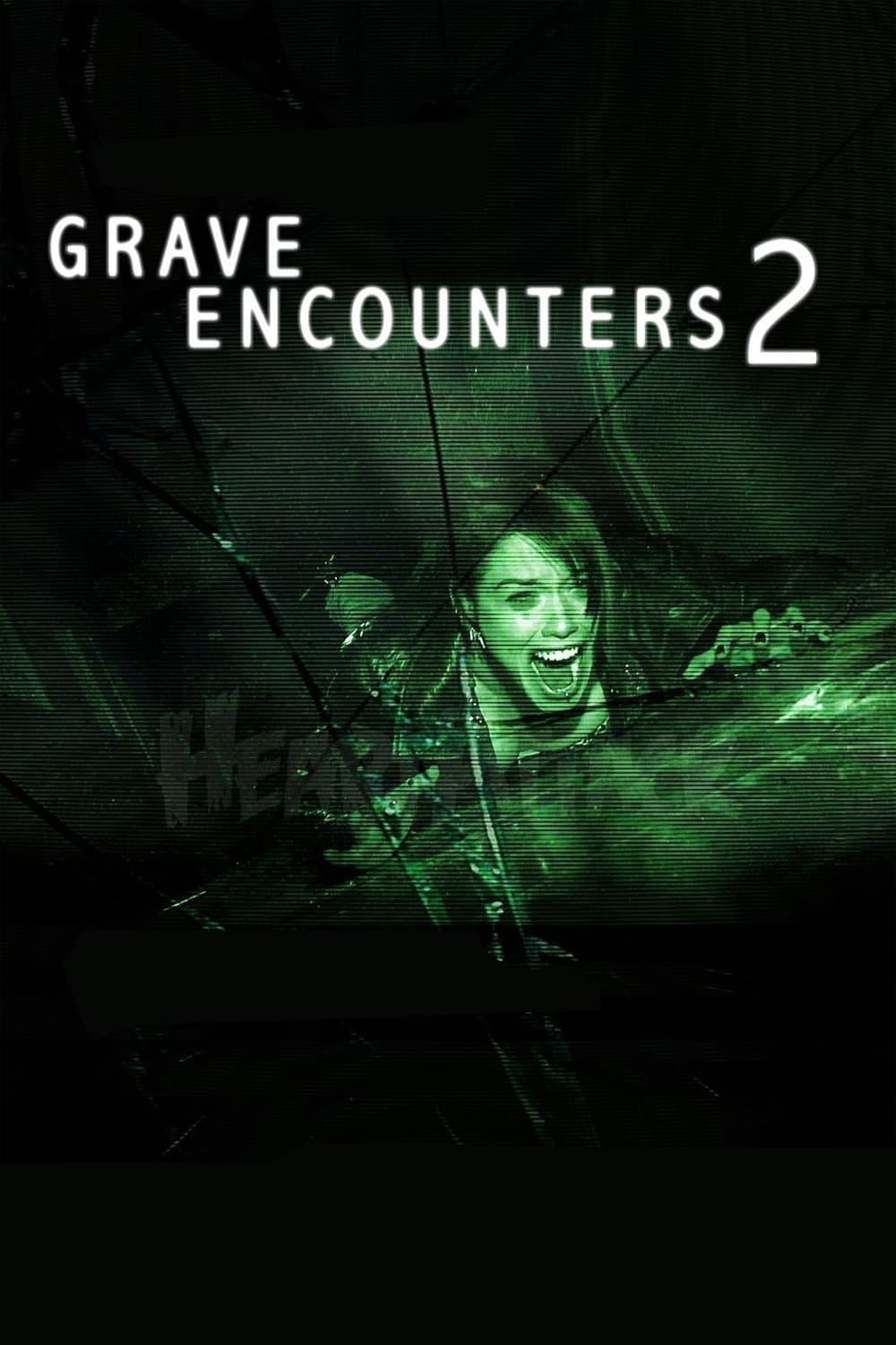 Grave Encounters 2 poster