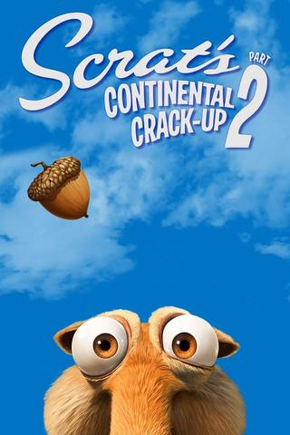 Scrat's Continental Crack-Up: Part 2 poster