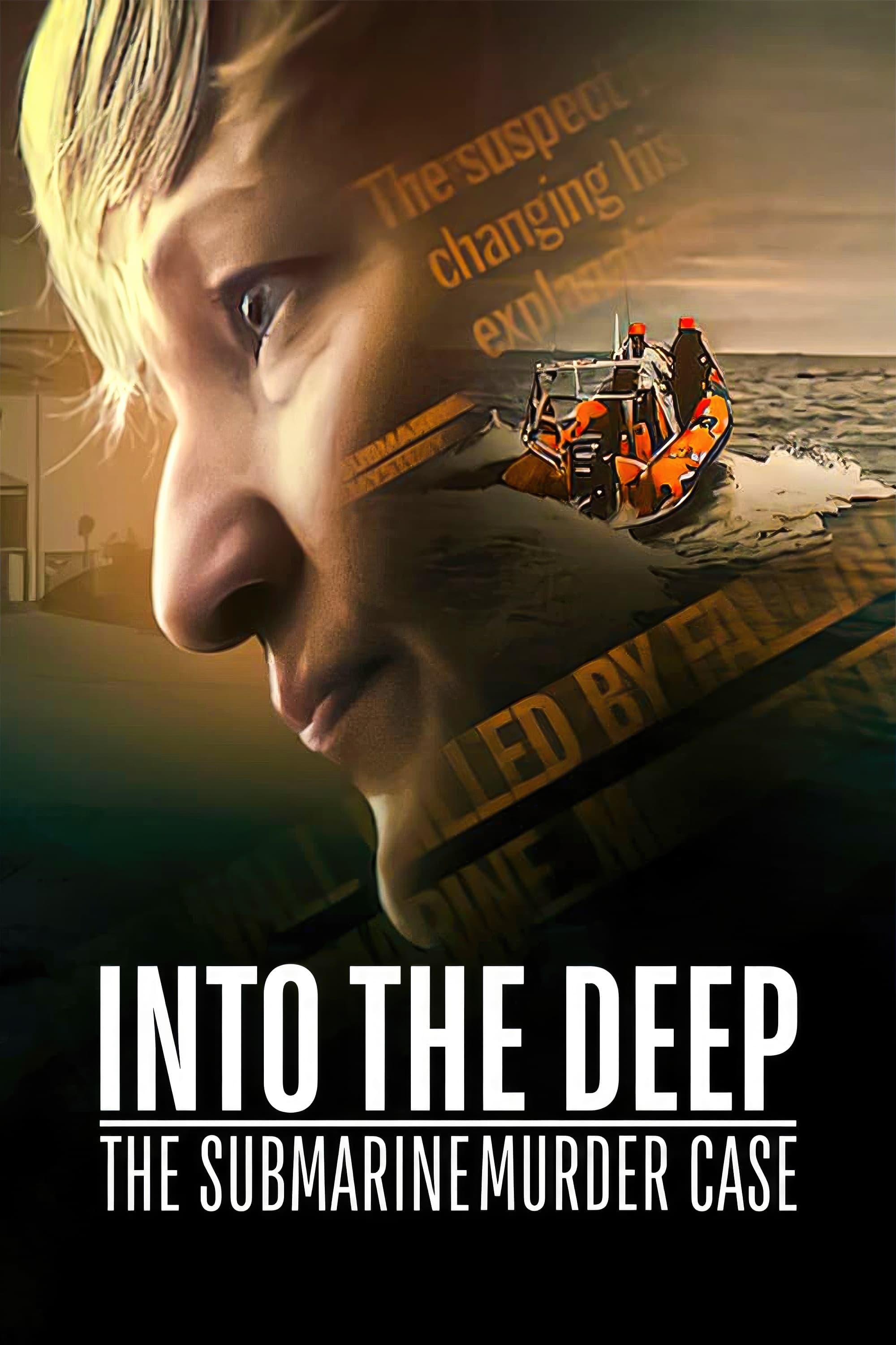 Into the Deep: The Submarine Murder Case poster