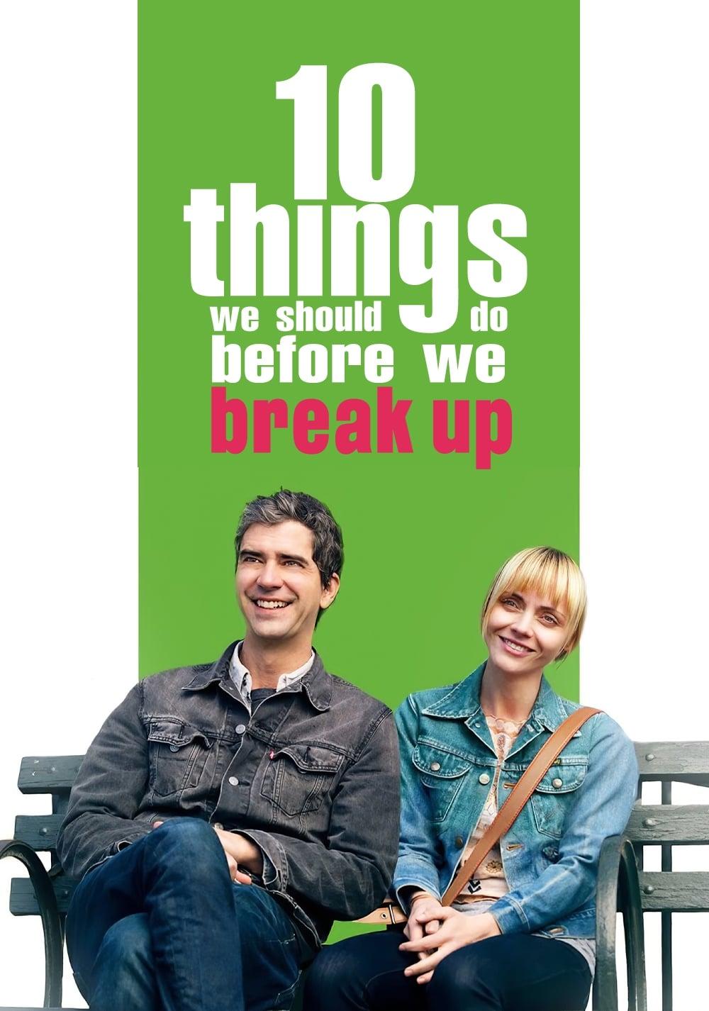 10 Things We Should Do Before We Break Up poster