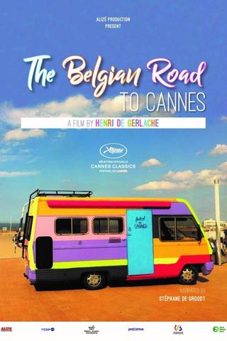 The Belgian Road to Cannes poster