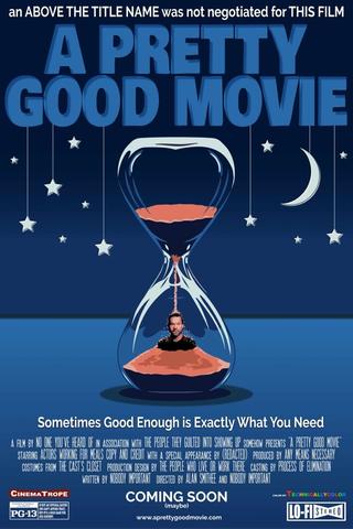 A Pretty Good Movie poster
