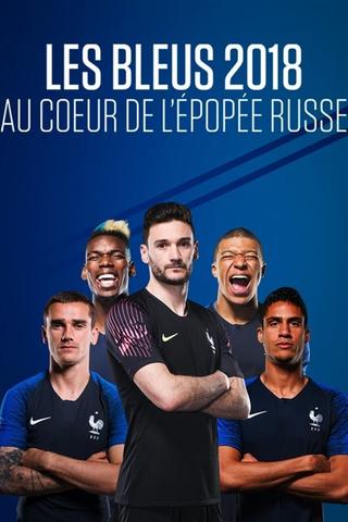 Les Bleus 2018: The Russian Epic poster