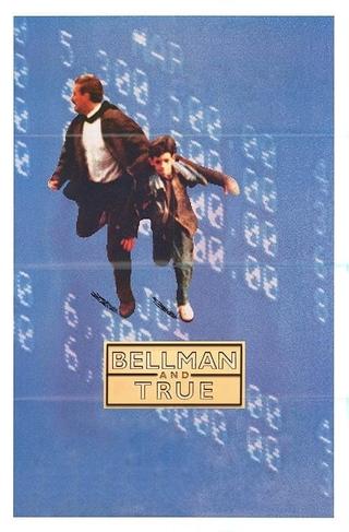Bellman and True poster