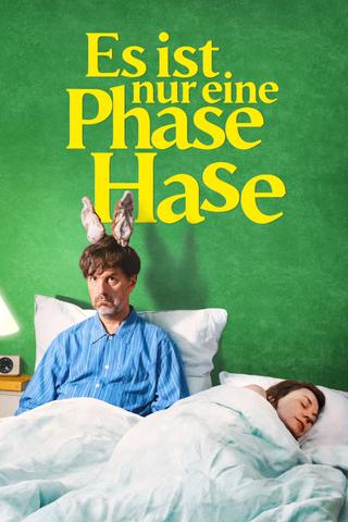 It's Just a Phase, Honeybunny poster