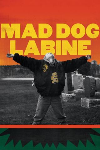 Mad Dog Labine poster