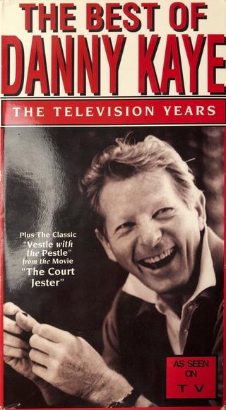 The Best Of Danny Kaye - The Television Years poster