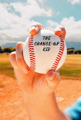 The Change-Up Kid poster