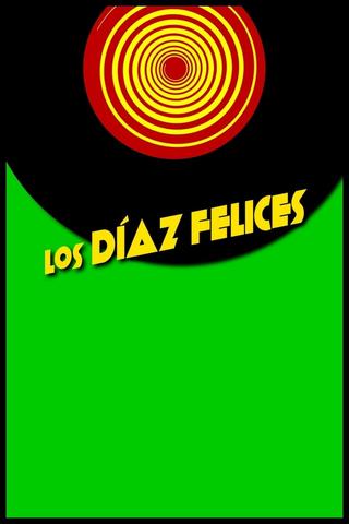 Los Díaz felices poster