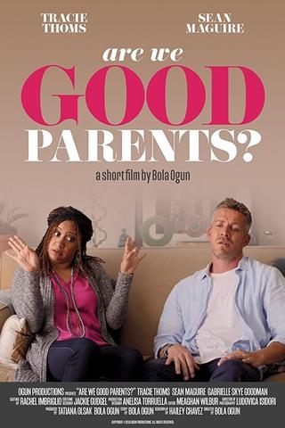 Are We Good Parents? poster