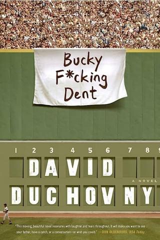 Bucky F*cking Dent poster