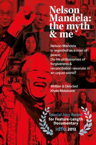 Nelson Mandela: The Myth and Me poster