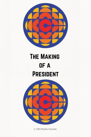 The Making of a President poster
