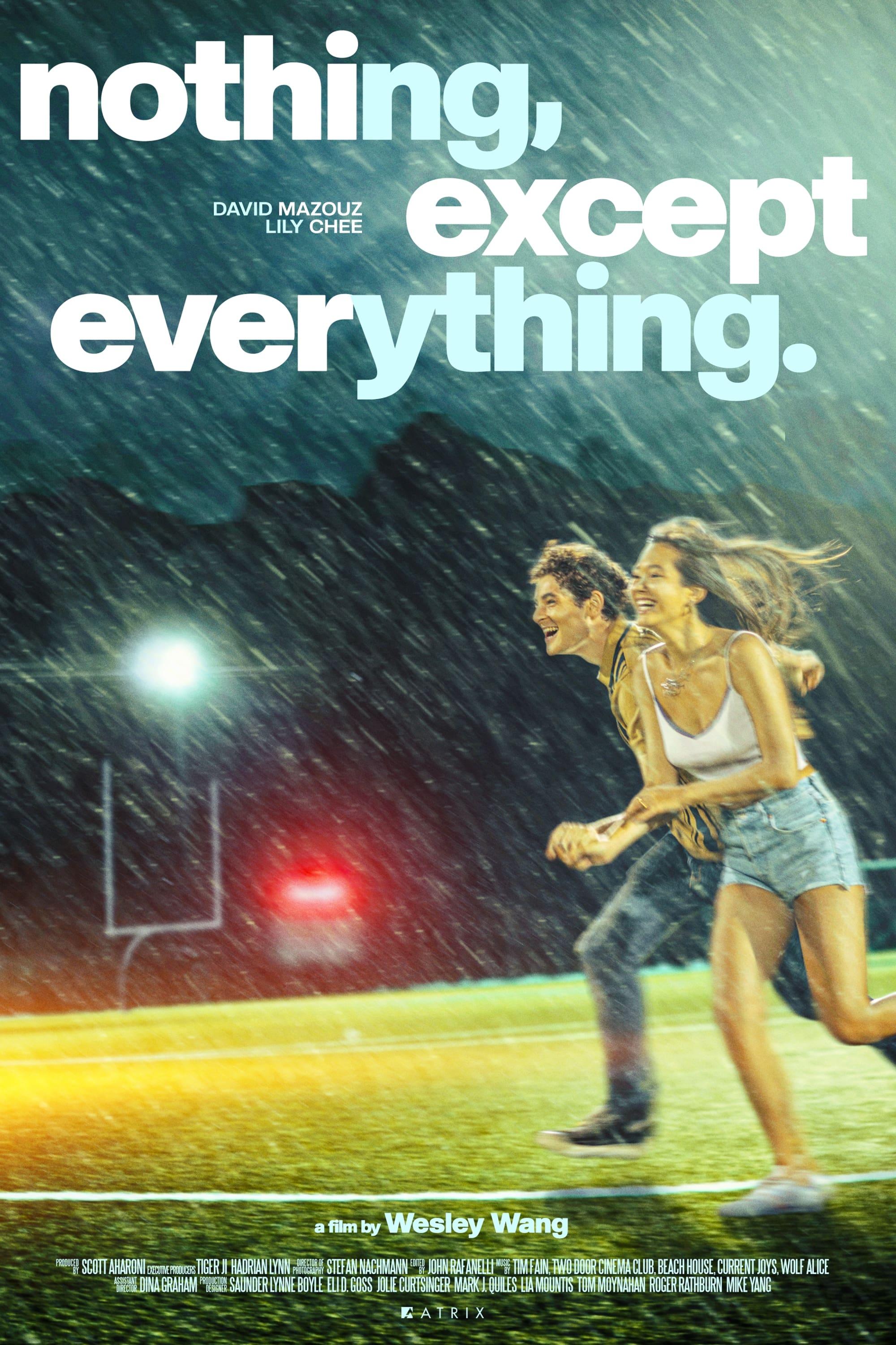 nothing, except everything. poster