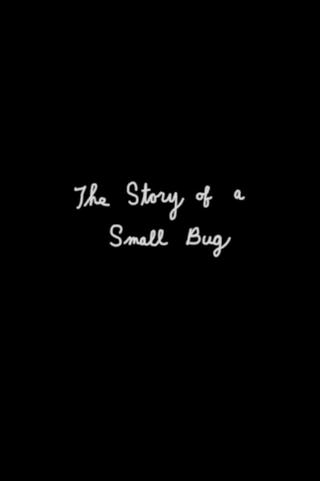 The Story of a Small Bug poster