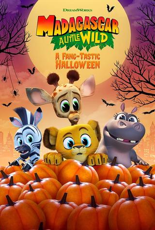 Madagascar: A Little Wild - A Fang-Tastic Halloween poster