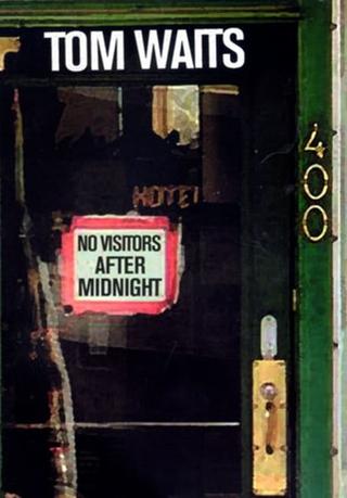 Tom Waits - No Visitors After Midnight poster