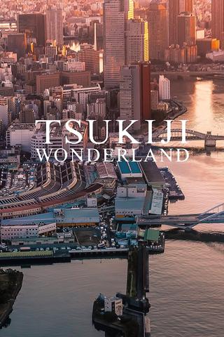 Tsukiji Wonderland poster