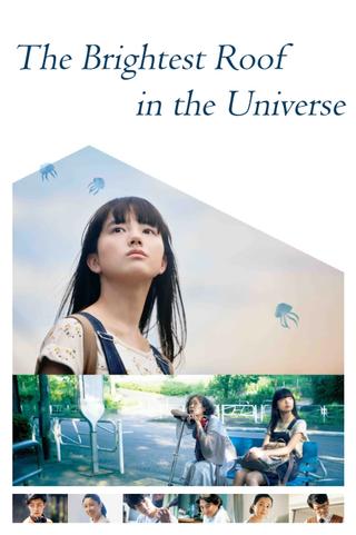 The Brightest Roof in the Universe poster